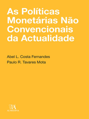 cover image of As Políticas Monetárias não Convencionais da Actualidade